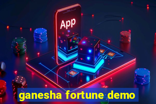 ganesha fortune demo